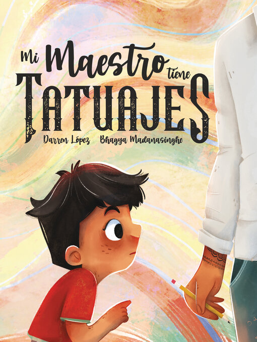 Title details for Mi maestro tiene tatuajes (My Teacher Has Tattoos) by Darren Lopez - Available